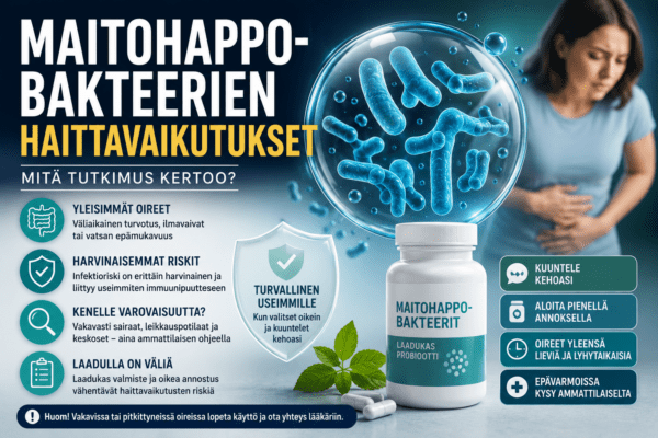 maitohappobakteerien haittavaikutukset