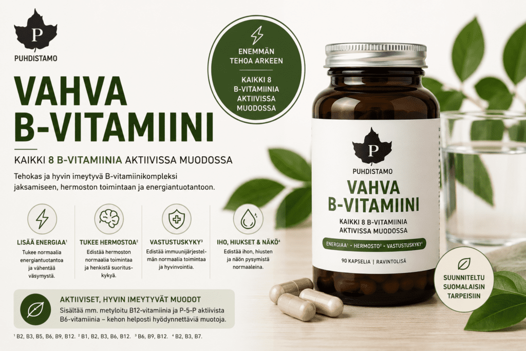 Vahva B-vitamiini – Milloin tarvitset vahvempaa annosta?